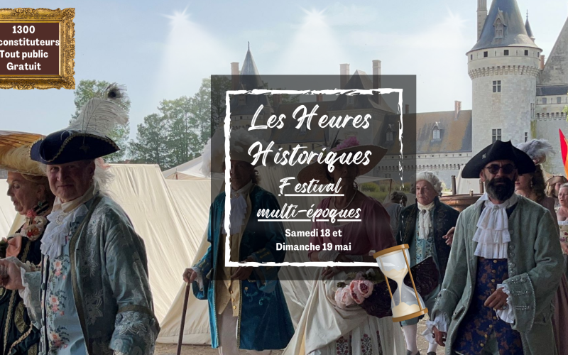 Les Heures Historiques de Sully-sur-Loire - Festival