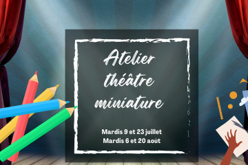 Atelier « théâtre miniature »